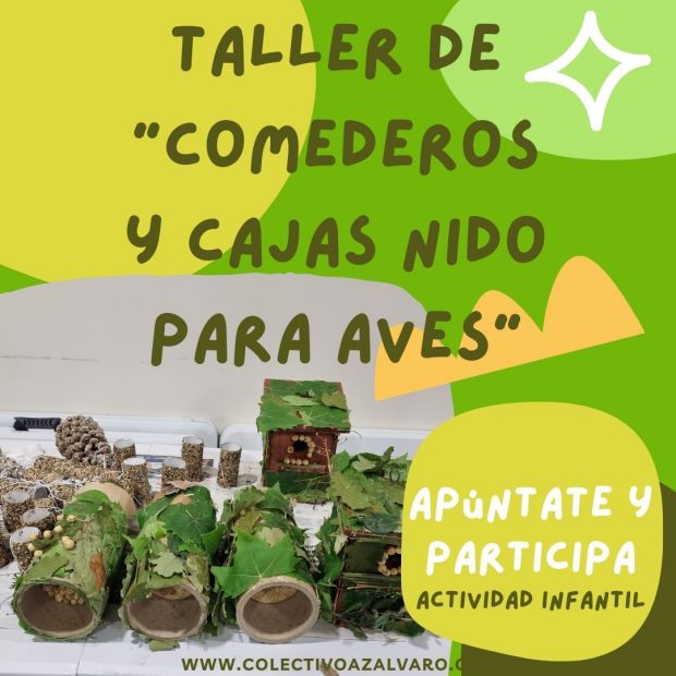 TALLER DE “COMEDEROS Y CAJAS NIDO PARA AVES”