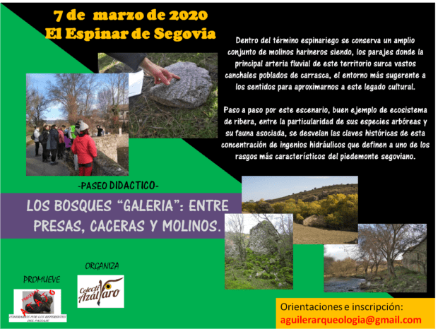 PASEO DIDÁCTICO «LOS BOSQUES «GALERÍA»: ENTRE PRESAS, CACERAS Y MOLINOS»